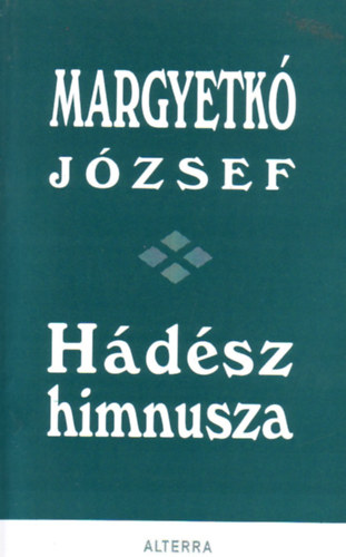 Margyatk� J�zsef - H�d�sz himnusza