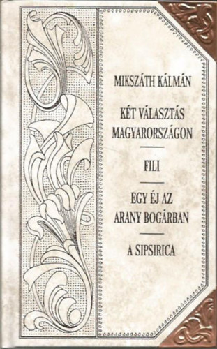 Miksz�th K�lm�n - Eml�kek - Magyarorsz�g lovagv�rai (Miksz�th-sorozat 42.)