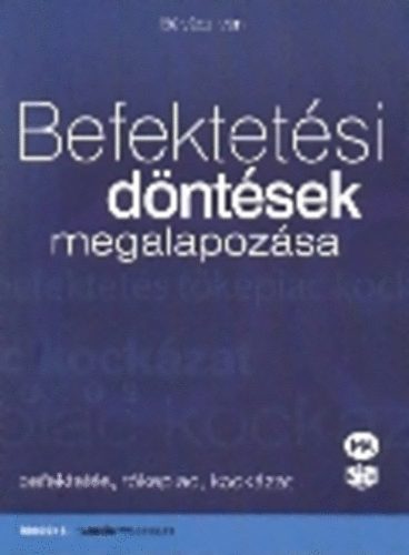 B�ly�cz Iv�n - Befektet�si d�nt�sek megalapoz�sa
