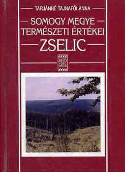Tarj�nn� Tajnaf�i Anna - Somogy megye term�szeti �rt�kei: Zselic