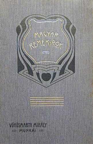 Vrsmarty Mihly - Magyar Remekrk (25,26,27) - Vrsmarty Mihly munki