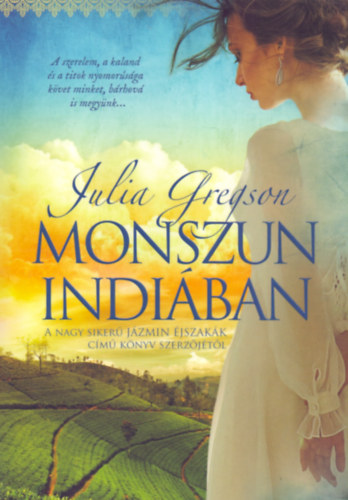 Julia Gregson - Monszun Indi�ban