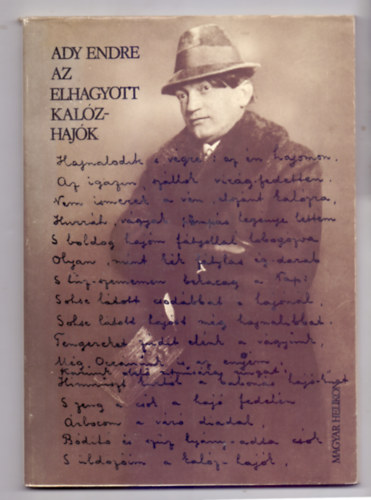 Ady Endre - Az elhagyott kalóz-hajók (Bemutatja Baróti Dezső)