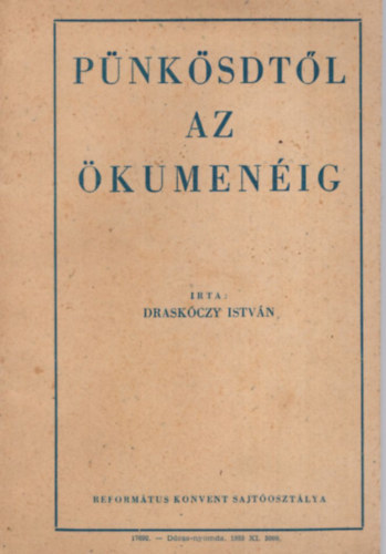 Draskczy Istvn - Pnksdtl az kumenig