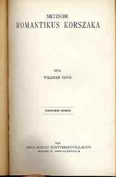 Wildner Ödön - Nietzsche romantikus korszaka