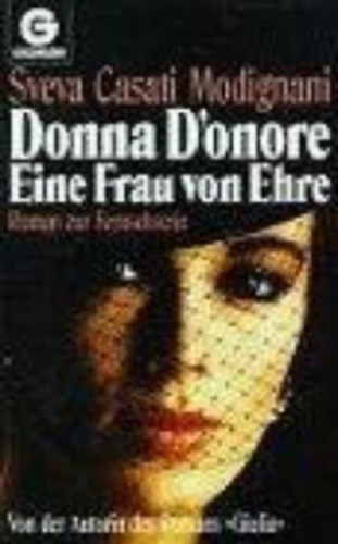 Sveva Casati Modignani - Donna d'onore - Eine Frau von Ehre