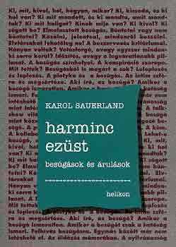 Karol Sauerland - Harminc ezüst