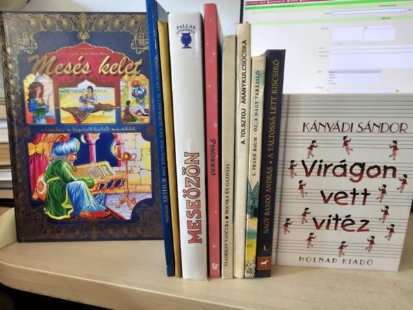 Vladislav Vancura, Lev Tolsztoj, L. Frank Baum, Nagy Band Andrs, Knydi Sndor Wilhelm Hauff - 10db meseknyv, KNYVMENT AJNLAT: Mess kelet+ Mondk Arthur kirlyrl s a kerekasztal lovagjairl+ Mesezn+ Pinokki+ Bocska s gazdja+ Aranykulcsocska+ A kis Mukk+ z, a nagy varzsl+ Virgon vett vitz+ A tltoss lett