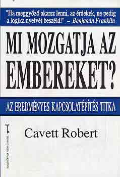 Cavett Robert - Mi mozgatja az embereket?