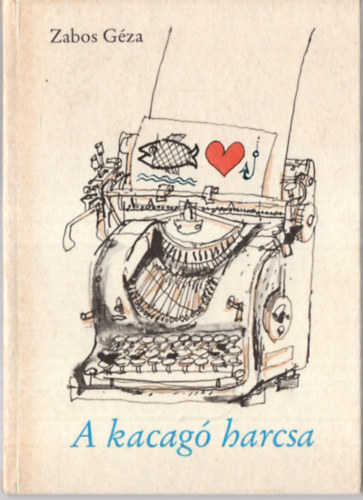 Zabos G�za - A kacag� harcsa