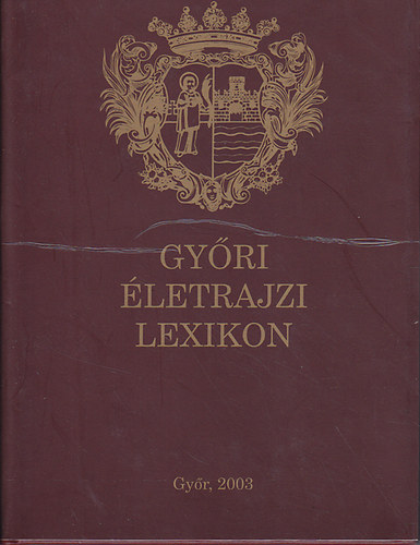 Grábics-Horváth-Kucska - Győri életrajzi lexikon
