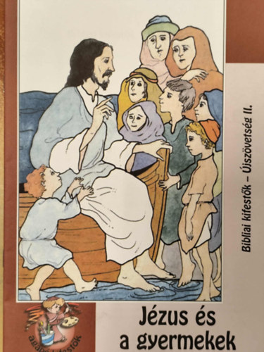 Bibliai kifestők - Újszövetség II.