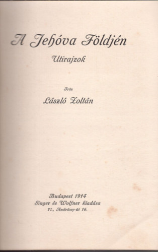L�szl� Zolt�n - A Jeh�va F�ldj�n (Utirajzok)