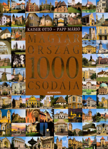 Kaiser Ott; Papp Mri - Magyarorszg 1000 csodja