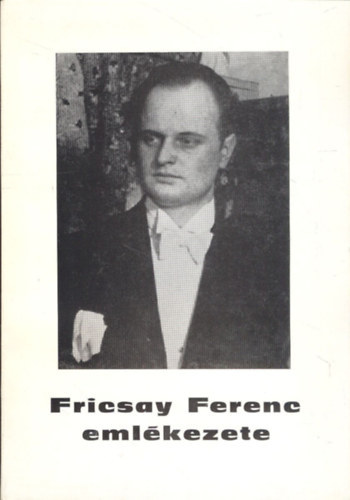 T�th Ferencn� - Fricsay Ferenc eml�kezete