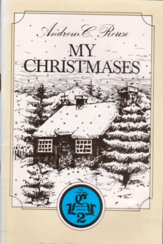 Andrew C. Rouse - My Christmases