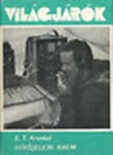 Gyimesi Katalin Ernszt Teodorovics Krenkel (szerk.) - Hívójelem: Raem (Világjárók 111.)