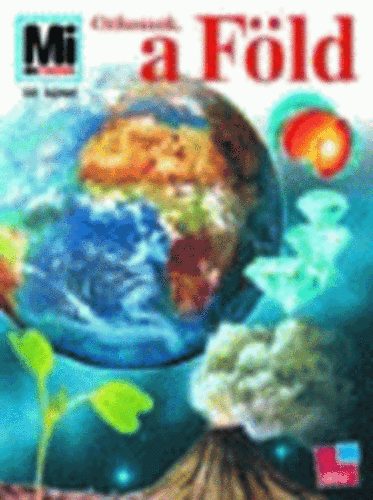 Rainer Kthe - Otthonunk, a Fld (Mi micsoda 50.)