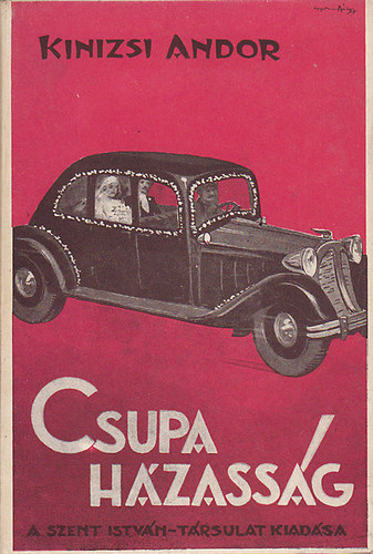 Kinizsi Andor - Csupa h�zass�g