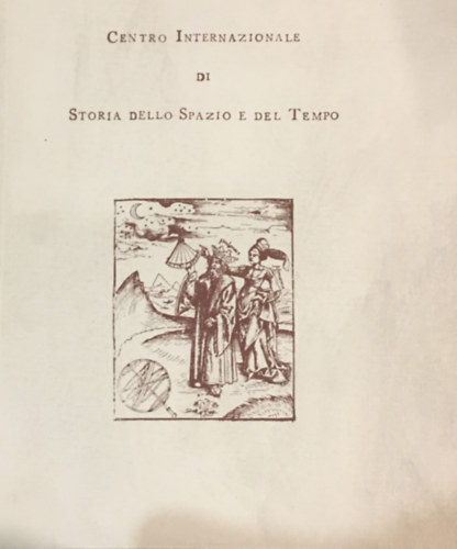 Quaranta M. Bozzolato G. - CENTRO INTERNAZIONALE DI STORIA DELLO SPAZIO E DEL TEMPO - SCIENZA E STORIA - QUADERNO N. 6