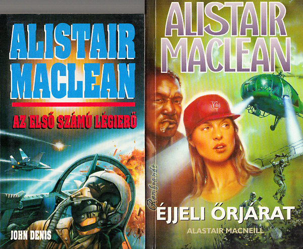 Alistair MacLean - Az els� sz�m� l�gier� + �jjeli �rj�rat (2 m�)