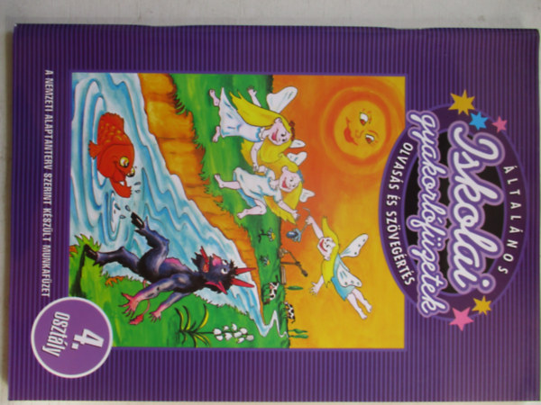 Antalfay �va - �ltal�nos iskolai gyakorl�f�zetek - Olvas�s �s sz�veg�rt�s 4. oszt�ly