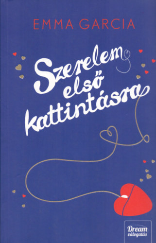 Emma Garcia - Szerelem els kattintsra