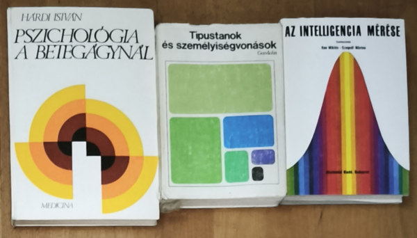 Kun Miklós-Szegedi Márton, Hárdi István Halász László-Marton L. Magda - 3db pszichológiával kapcsolatos könyv - Pszichológia a betegágynál, Az intelligencia mérése, Típustanok és személyiségvonások