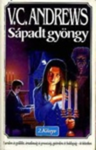 Virginia C. Andrews - S�padt gy�ngy (II. k�nyv)