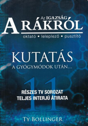Ty M. Bollinger - Az igazs�g a r�kr�l