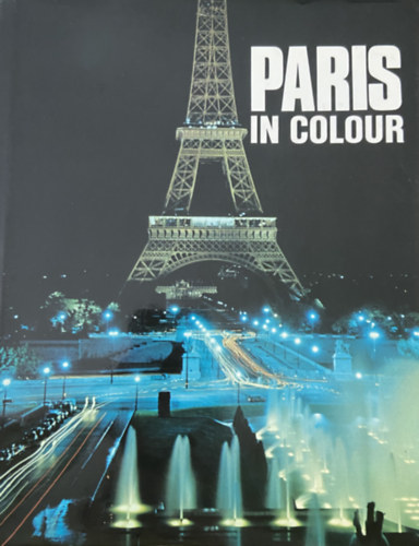 Pierre Leprohon - Paris in colour