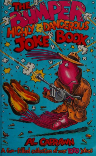 Bumper Highly Dangerous Joke Book