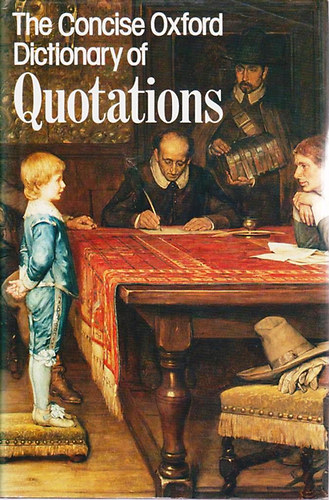 Elizabeth Knowles  (Editor) - The Concise Oxford Dictionary of Quotations