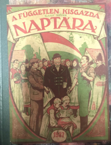 A Fggetlen Kisgazda Nagy Kpes naptra 1937