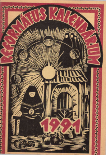 Gavrucza Tibor - Reformtus Kalendrium az 1991. vre