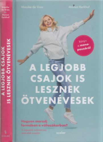 Manon Kerkhof Maaike Devries - A legjobb csajok is lesznek tvenvesek