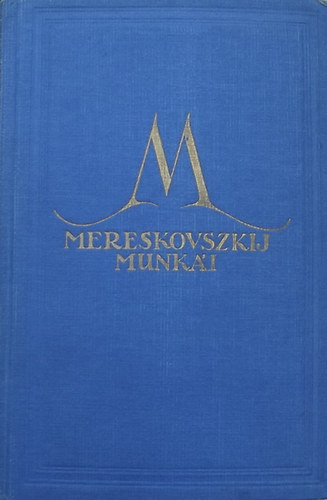 Mereskovszkij - Mereskovszkij munkái - Téli szivárvány I.-II.
