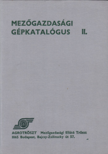 Lehoczky Mikls  Lehoczky Mikls (fszerkeszt) - Mezgazdasgi gpkatalgus II.