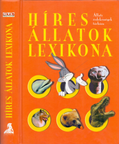 Karen Duve-Thies Völker - Híres állatok lexikona (Állati érdekességek tárháza)