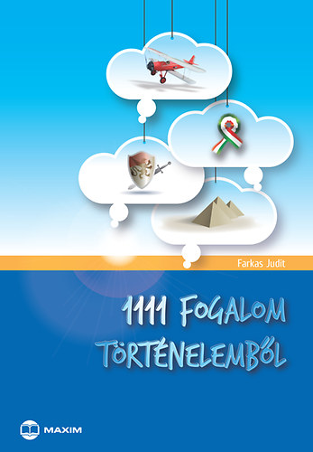 Farkas Judit - 1111 fogalom történelemből