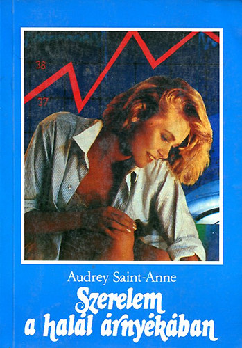 Audrey Saint-Anne, Cssztvay Tnde  A.Saint-Anne (ford.) - Szerelem a hall rnykban