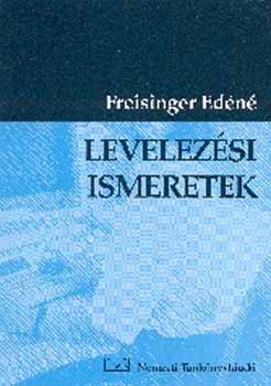 Freisinger Edn - Levelezsi ismeretek