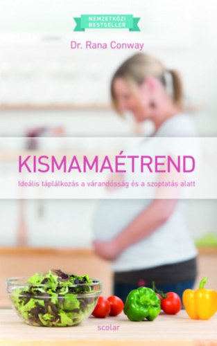Dr. Rana Conway - Kismama�trend