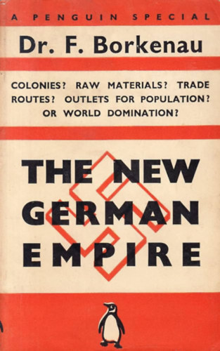 Dr. F. Borkenau - The New German Empire