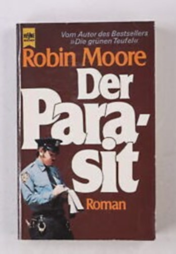 Robin Moore - DER PARASIT