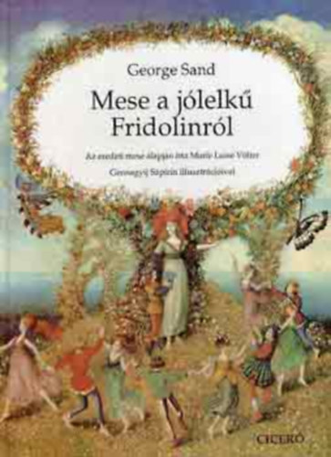 George Sand - Mese a jlelk Fridolinrl
