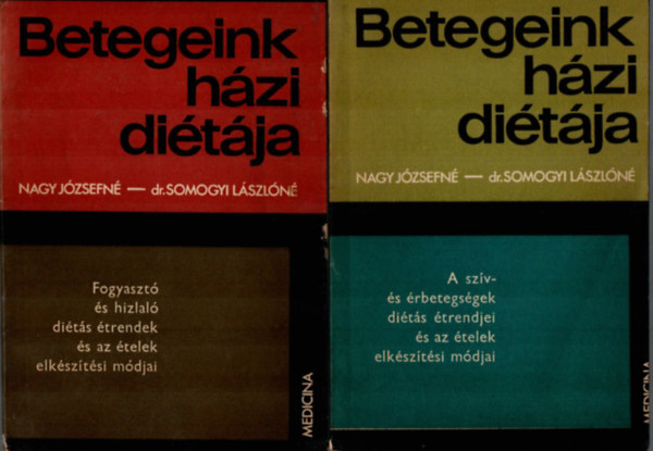 Nagy Jzsefn- Dr. Somogyi L. - 2 db Betegeink hzi ditja: A szv- s rbetegtsgek dits trendjei s az telek elksztsi mdjai, Fogyaszt s hizlal dits trendek s az telek elksztsi mdjai.