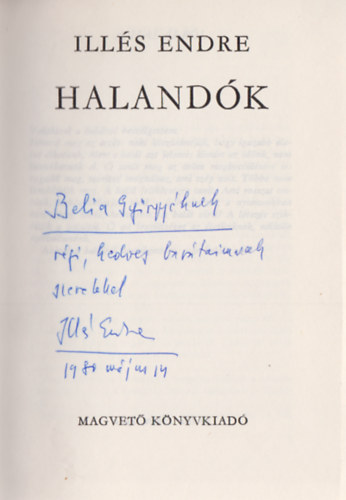 Ills Endre - Halandk I-II. (Dediklt)