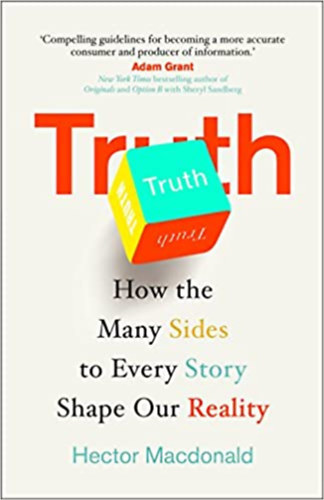 Hector Macdonald - How the Many Sides to Every Story Shape Our Reality