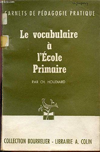 Charles Houdiard - Le vocabulaire  L'cole Primaire